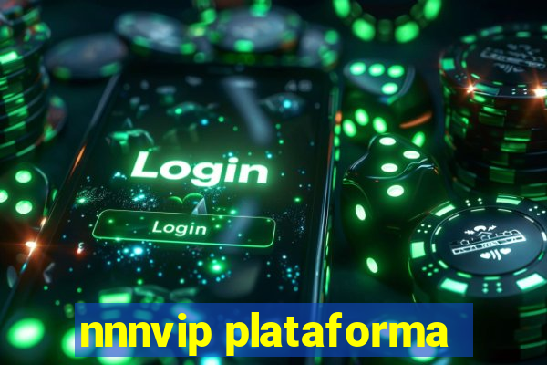 nnnvip plataforma